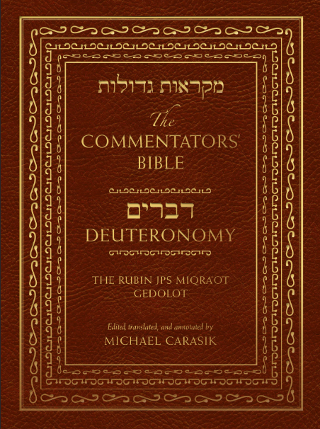 The Commentators’ Bible: Deuteronomy